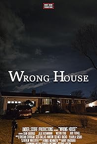 Primary photo for Wrong House