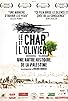 Primary photo for Le char et l'olivier - Une autre histoire de la Palestine