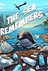 Primary photo for The Sea Remembers Primary photo for The Sea Remembers