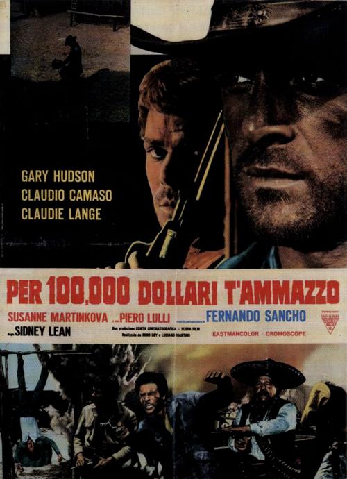 Poster of Per 100.000 dollari t'ammazzo