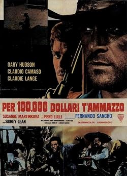 Poster of Per 100.000 dollari t'ammazzo