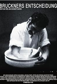Primary photo for Bruckners Entscheidung