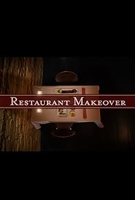 Primary photo for Restaurant Makeover Primary photo for Restaurant Makeover