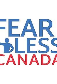 Primary photo for Fearless Canada Primary photo for Fearless Canada