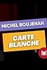 Primary photo for Carte Blanche à Michel Boujenah Primary photo for Carte Blanche à Michel Boujenah