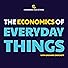 Primary photo for The Economics of Everyday Things Primary photo for The Economics of Everyday Things