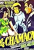 Primary photo for La chamaca