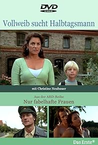 Primary photo for Vollweib sucht Halbtagsmann Primary photo for Vollweib sucht Halbtagsmann