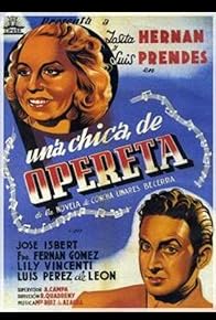 Primary photo for Una chica de opereta Primary photo for Una chica de opereta