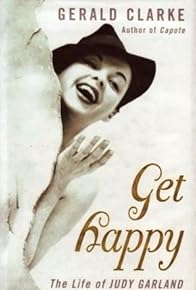 Primary photo for Get Happy: The Life of Judy Garland