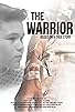 Primary photo for The Warrior