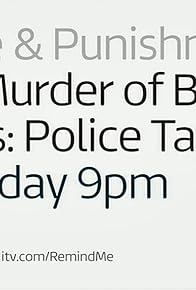 Primary photo for The Murder of Becky Watts: Police Tapes Primary photo for The Murder of Becky Watts: Police Tapes