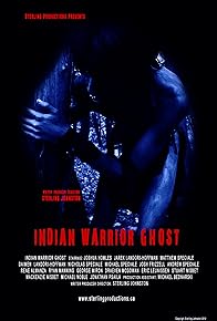 Primary photo for Indian Warrior Ghost