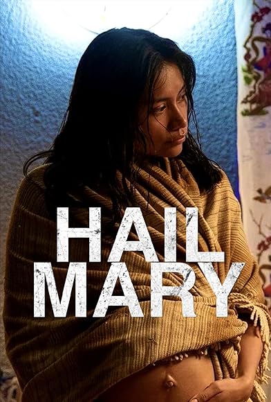 Primary photo for Hail Mary Primary photo for Hail Mary