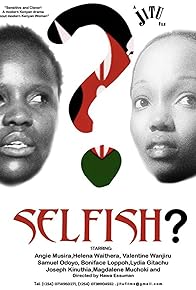 Primary photo for Selfish? Primary photo for Selfish?