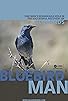 Primary photo for Bluebird Man Primary photo for Bluebird Man