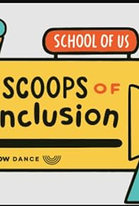 Primary photo for Scoops of Inclusion Primary photo for Scoops of Inclusion