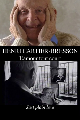 Profils, Henri Cartier-Bresson: L'amour tout court