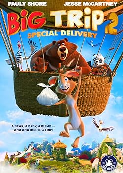 Poster of Big Trip 2: Special Delivery