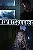 Primary photo for Remote Access Primary photo for Remote Access
