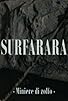 Primary photo for Surfarara Primary photo for Surfarara