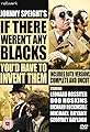 If There Weren't Any Blacks You'd Have to Invent Them's primary photo