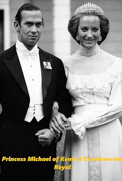 Primary photo for Princess Michael of Kent: A Controversial Royal Primary photo for Princess Michael of Kent: A Controversial Royal