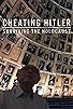 Primary photo for Cheating Hitler: Surviving the Holocaust