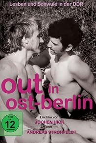 Primary photo for Out in Ost-Berlin: Lesben und Schwule in der DDR Primary photo for Out in Ost-Berlin: Lesben und Schwule in der DDR