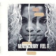 Primary photo for Neneh Cherry: Feel It