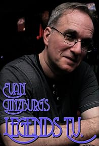 Primary photo for Evan Ginzburg's Legends TV