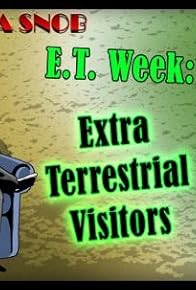 Primary photo for Extra Terrestrial Visitors