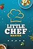 Primary photo for Little Chef Master