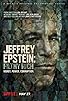 Primary photo for Jeffrey Epstein: Filthy Rich Primary photo for Jeffrey Epstein: Filthy Rich