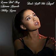 Primary photo for Ariana Grande, Miley Cyrus & Lana Del Rey: Don't Call Me Angel