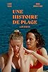 Primary photo for Une histoire de Plage