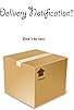 Primary photo for Delivery Notification Primary photo for Delivery Notification
