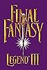 Primary photo for Final Fantasy Legend III Primary photo for Final Fantasy Legend III