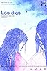 Primary photo for Los días Primary photo for Los días