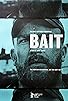 Primary photo for Bait Primary photo for Bait
