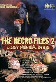 Primary photo for The Necro Files 2: Lust Never Dies Primary photo for The Necro Files 2: Lust Never Dies