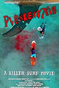 Primary photo for Plankenstein: A Killer Surf Movie Primary photo for Plankenstein: A Killer Surf Movie