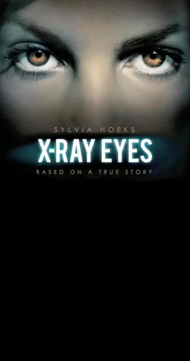 XRay Eyes (Video 2010) IMDb