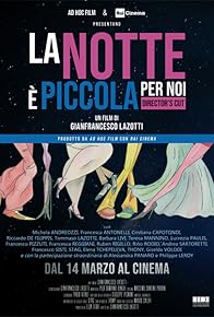 Primary photo for La notte è piccola per noi Primary photo for La notte è piccola per noi