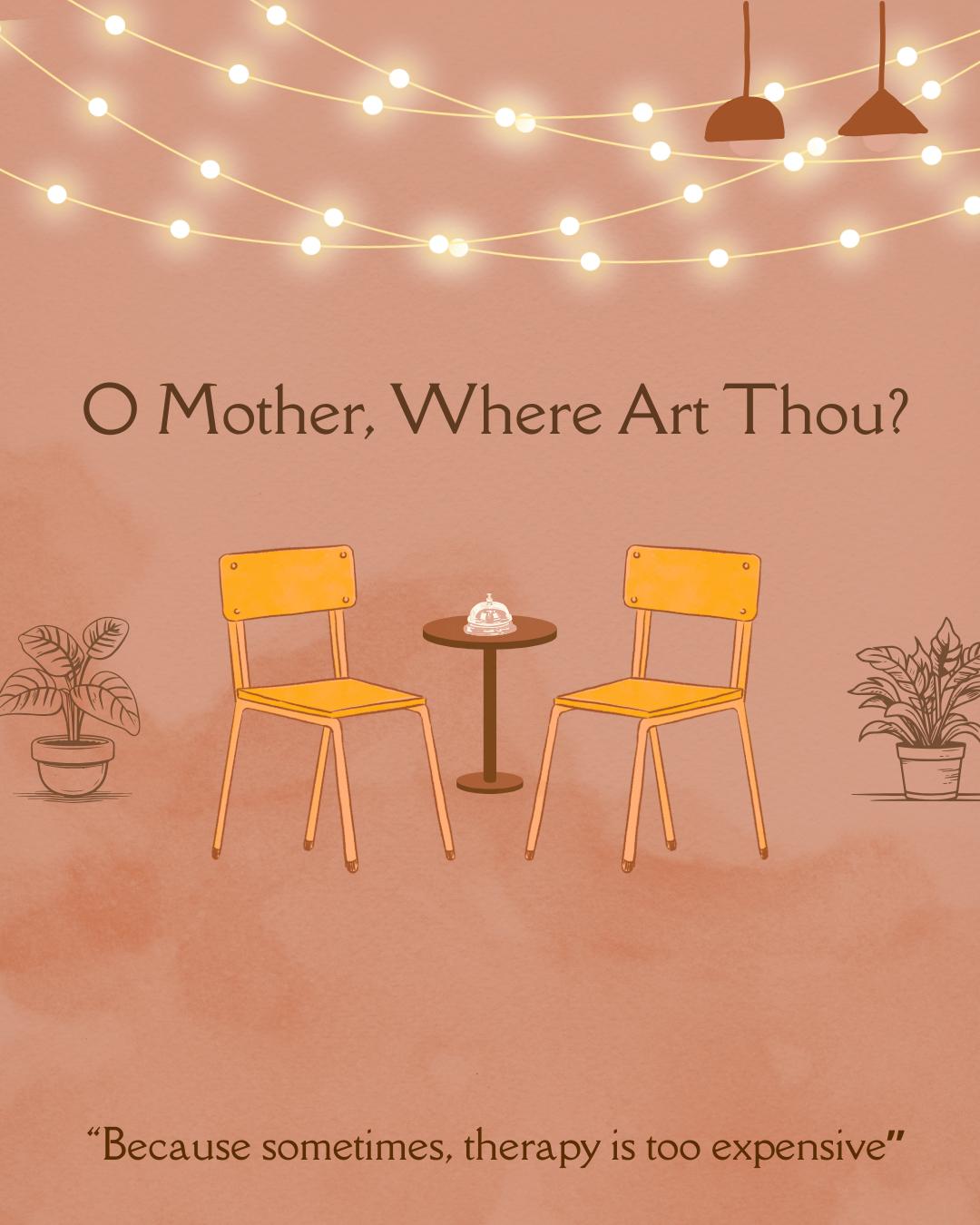 O Mother, Where Art Thou?
