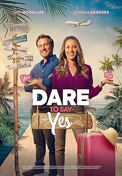 Poster of Dare to Say Yes