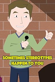 Primary photo for Sometimes Stereotypes Happen to You