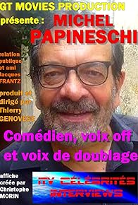 Primary photo for MICHEL PAPINESCHI "comédien voix off et voix de doublage"