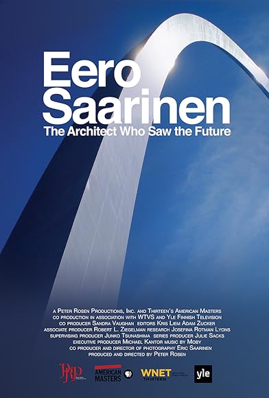 Primary photo for Eero Saarinen: The Architect Who Saw the Future Primary photo for Eero Saarinen: The Architect Who Saw the Future