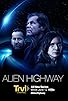 Primary photo for Alien Highway Primary photo for Alien Highway